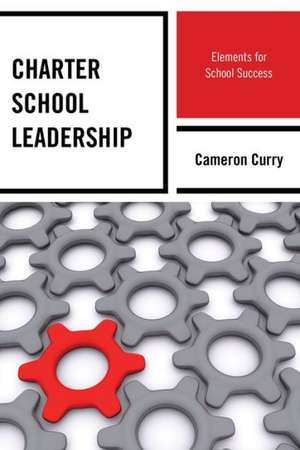 Charter School Leadership de Cameron Curry