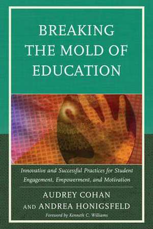 Breaking the Mold of Education de Audrey Cohan