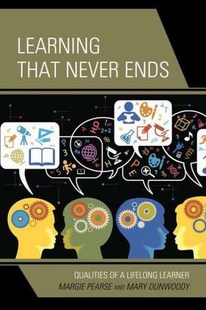 Learning That Never Ends de Margie Pearse