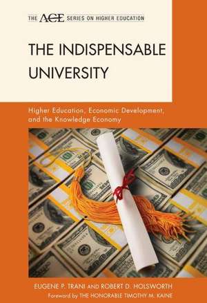 The Indispensable University de Eugene P. Trani