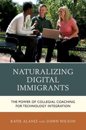 Naturalizing Digital Immigrants de Katie Alaniz