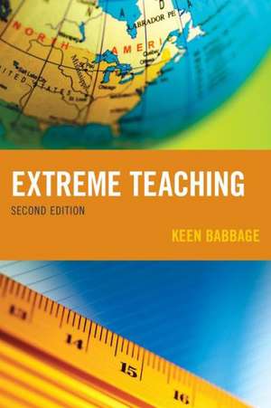 Extreme Teaching de Keen J. Babbage