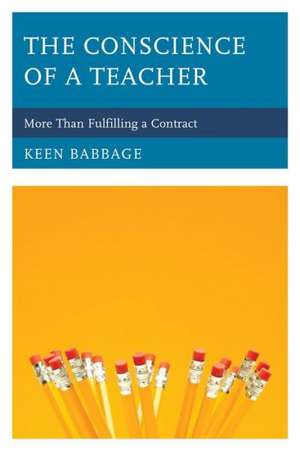 The Conscience of a Teacher de Keen J. Babbage