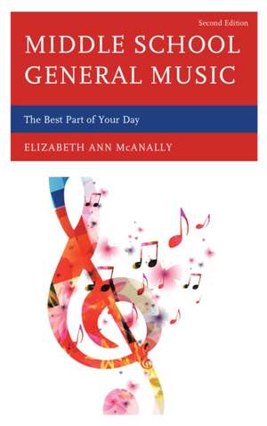 Middle School General Music de Elizabeth Ann McAnally