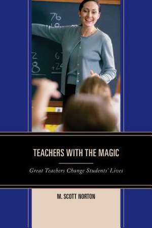 Teachers with the Magic de M. Scott Norton