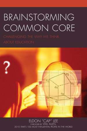 Brainstorming Common Core de Eldon Lee