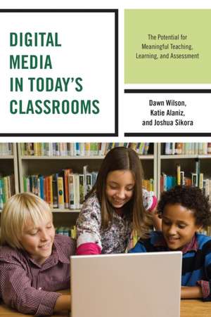 Digital Media in Today's Classrooms de Katie Alaniz