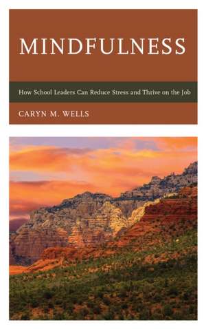 Mindfulness de Caryn Wells