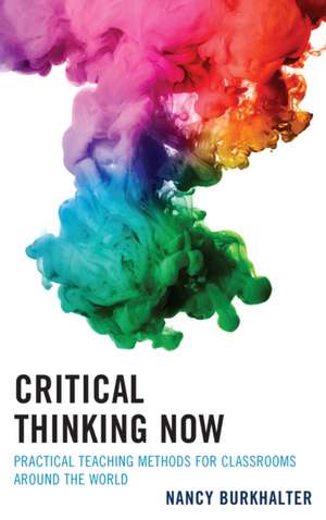 Critical Thinking Now de Nancy Burkhalter