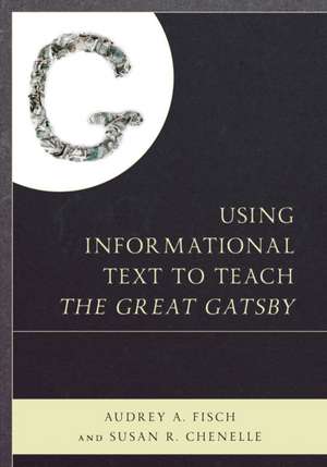 Using Informational Text to Teach The Great Gatsby de Audrey Fisch