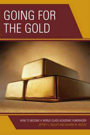 Going for the Gold de Jeffrey L. Buller