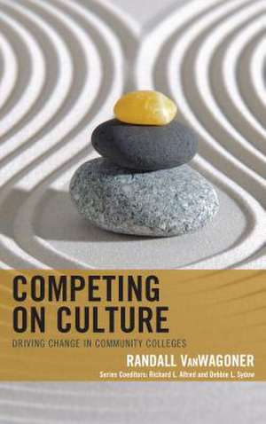 COMPETING ON CULTURE DRIVING CPB de Randall VanWagoner