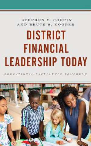 District Financial Leadership Today de Stephen Coffin