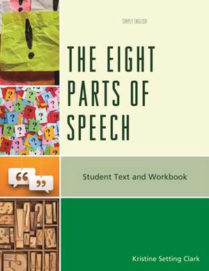 Eight Parts of Speech de Kristine Setting Clark