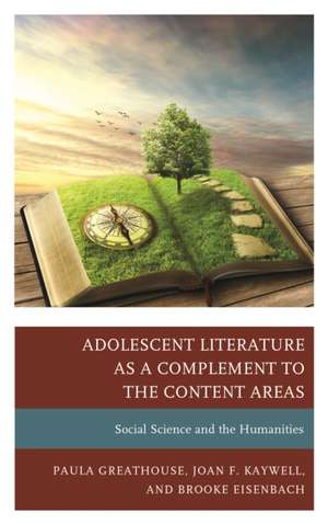 Adolescent Literature as a Complement to the Content Areas de Paula Greathouse