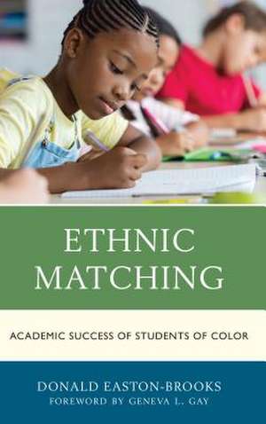 ETHNIC MATCHINGACADEMIC SUCCEPB de Donald Easton-Brooks