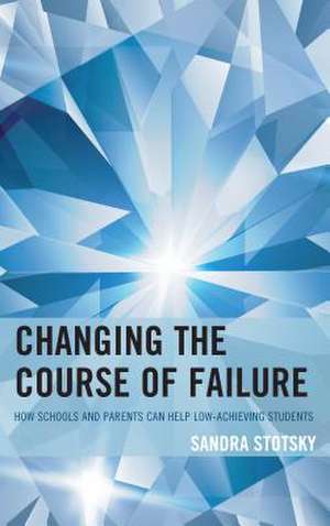 CHANGING THE COURSE OF FAILUREPB de Sandra Stotsky