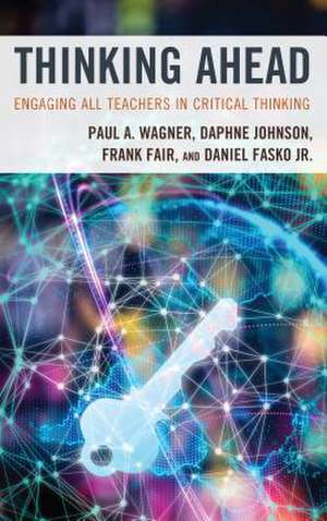 Thinking Ahead de Paul A. Wagner