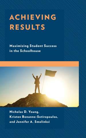 ACHIEVING RESULTS MAXIMIZING SCB de Nicholas D. Young