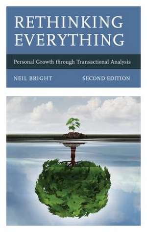 Rethinking Everything de Neil Bright