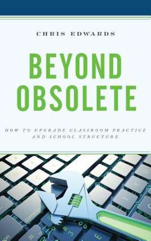 Beyond Obsolete de Chris Edwards