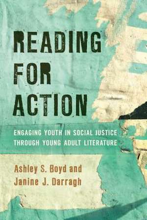 READING FOR ACTIONENGAGING YOCB de Janine J. Darragh