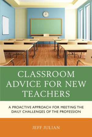 CLASSROOM ADVICE FOR NEW TEACHPB de Jeff Julian