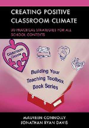 Creating Positive Classroom Climate de Maureen Connolly