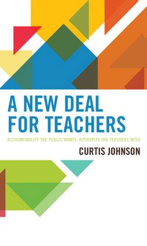 NEW DEAL TEACHERS ACCOUNTABILITY PUBLP de Curtis Johnson