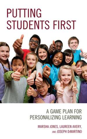 PUTTING STUDENTS FIRST de Joseph DiMartino