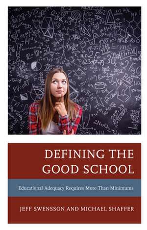 DEFINING THE GOOD SCHOOLEDUCAPB de Michael Shaffer