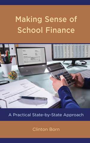 MAKING SENSE OF SCHOOL FINANCEPB de Clinton Born