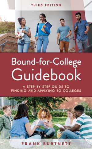 Bound-for-College Guidebook de Frank Burtnett