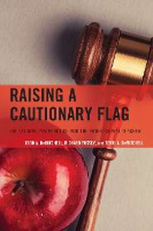 Raising a Cautionary Flag de Todd A. Demitchell