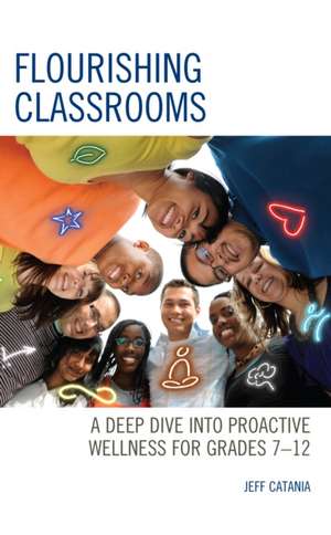 Flourishing Classrooms de Jeff Catania