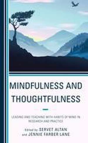 Mindfulness and Thoughtfulness de Servet Altan