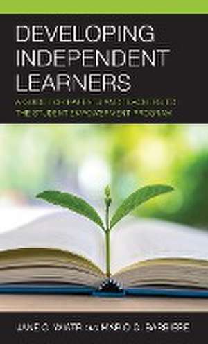 Developing Independent Learners de Jane C. Wiatr