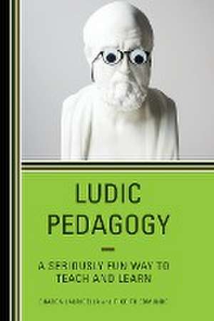 Ludic Pedagogy de Sharon Lauricella