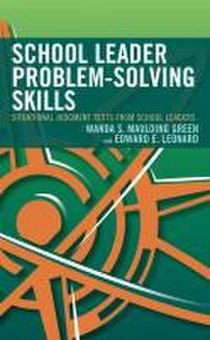 School Leader Problem-Solving Skills de Wanda S. Maulding Green