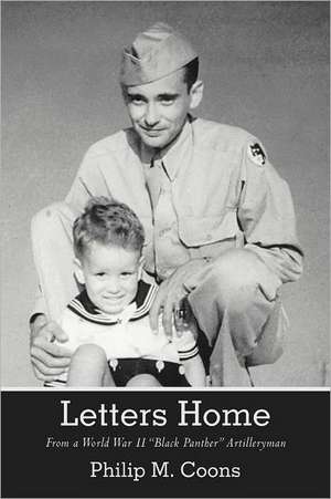 Letters Home de Philip M. Coons