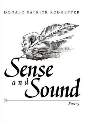 Sense and Sound de Redheffer, Donald Patrick