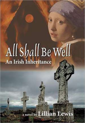 All Shall Be Well de Lillian Lewis