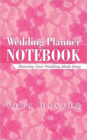 Wedding Planner Notebook de Vera Tanger