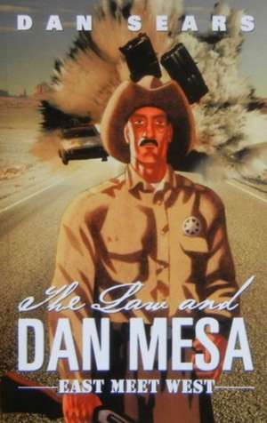 The Law and Dan Mesa de Dan Sears