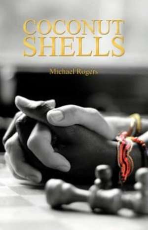 Coconut Shells de Michael Rogers