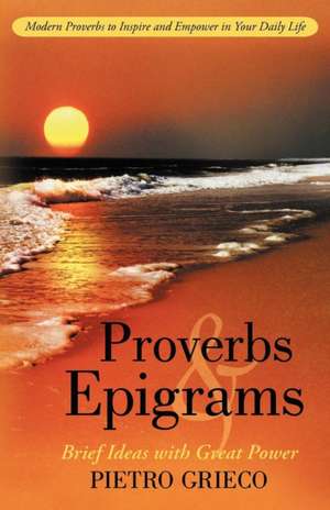 Proverbs and Epigrams de Pietro Grieco