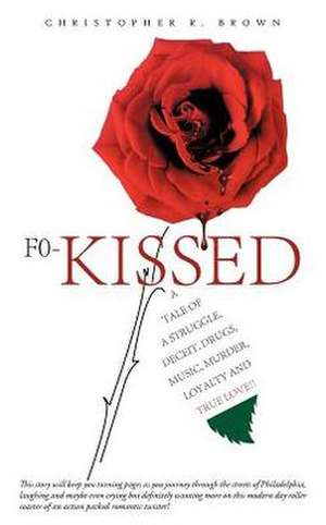 F0-Kissed de Christopher R. Brown