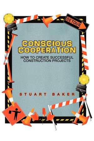 Conscious Cooperation de Stuart Baker