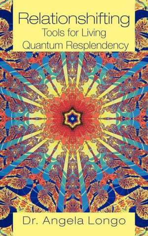 Relationshifting de Angela Longo