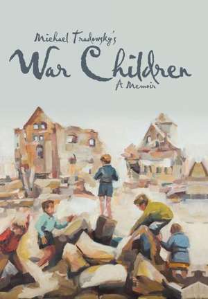War Children de Michael Tradowsky